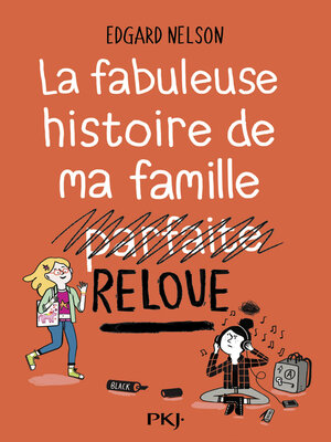 cover image of La fabuleuse histoire de ma famille relou